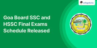 Goa Board SSC and HSSC Final Exams Schedule Released @ghshse.in; Check Details Here